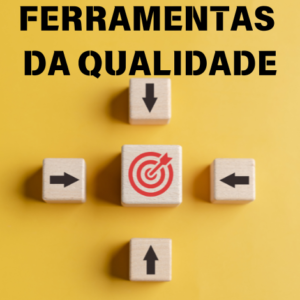 Como Aplicar as Ferramentas da Qualidade para Melhorar Processos e Resultados